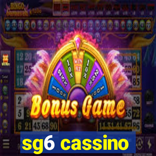 sg6 cassino